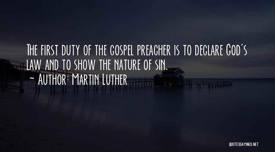 Preacher Quotes By Martin Luther