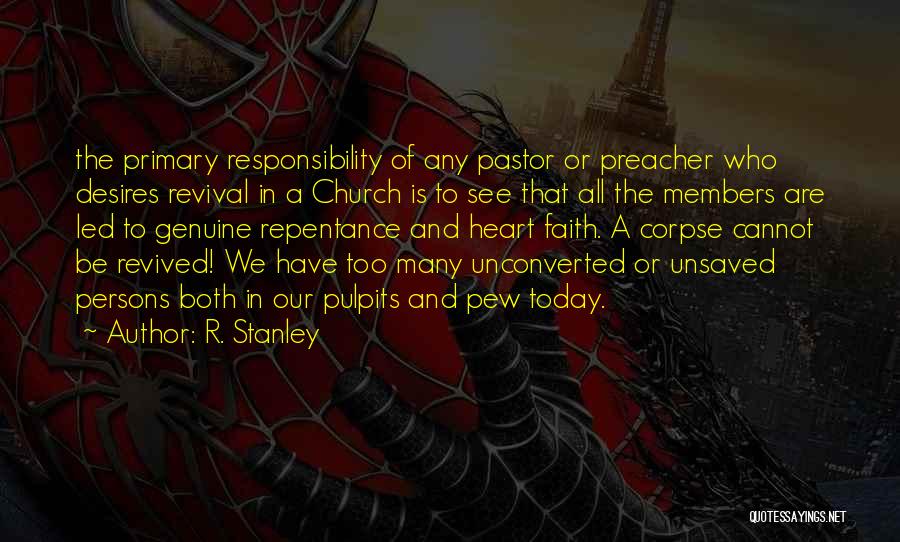 Preacher Quotes By R. Stanley