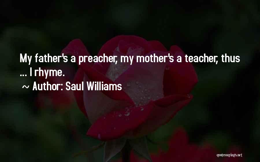 Preacher Quotes By Saul Williams