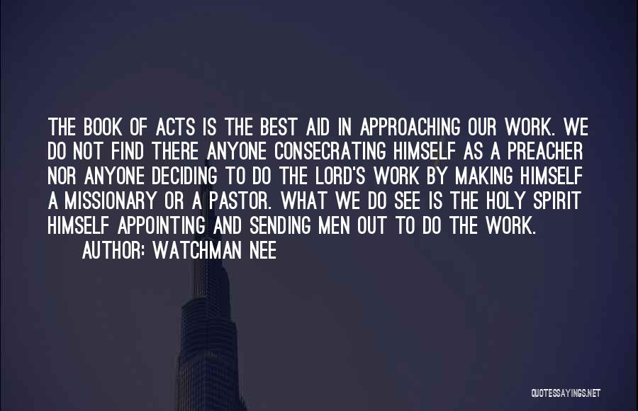 Preacher Quotes By Watchman Nee