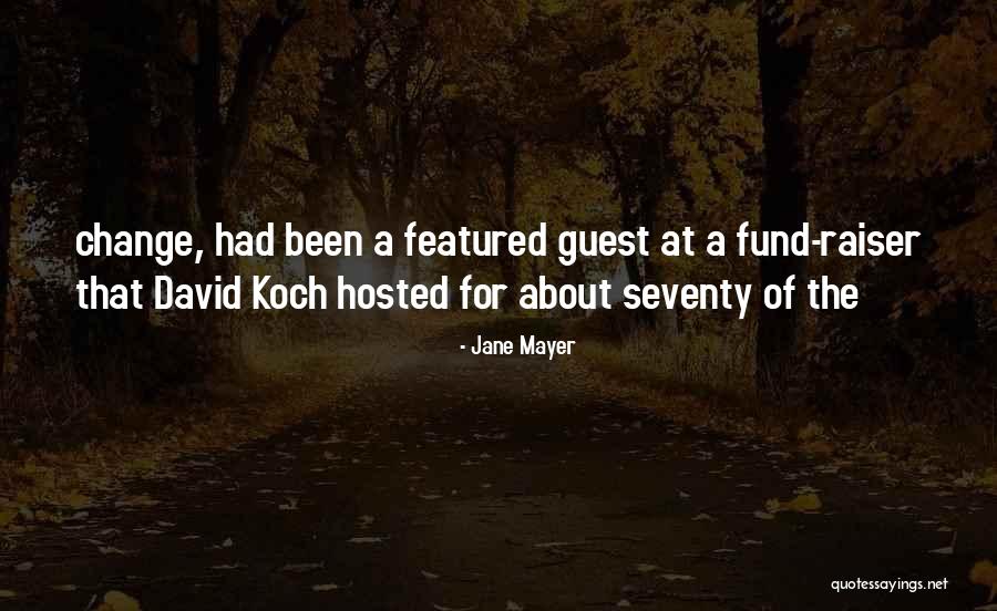 Preachers And Traders Quotes By Jane Mayer Preachers And Traders Quotes By Jane Mayer
