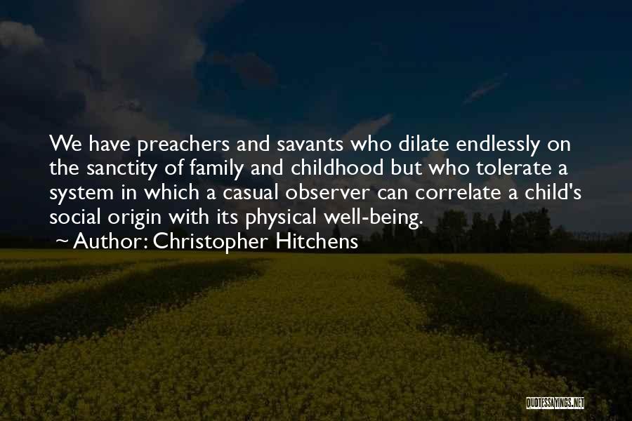 Preachers Quotes By Christopher Hitchens