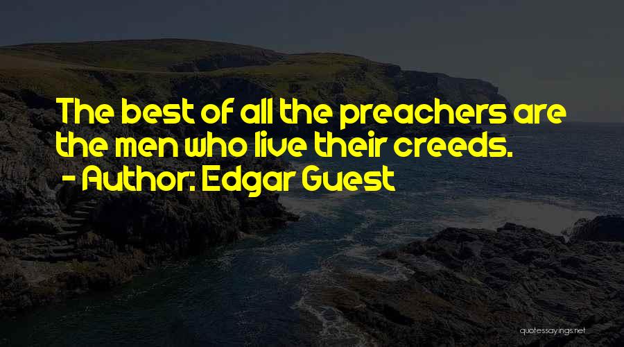 Preachers Quotes By Edgar Guest