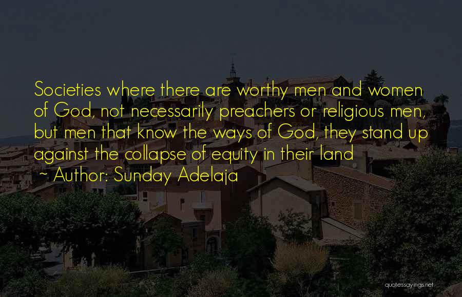 Preachers Quotes By Sunday Adelaja