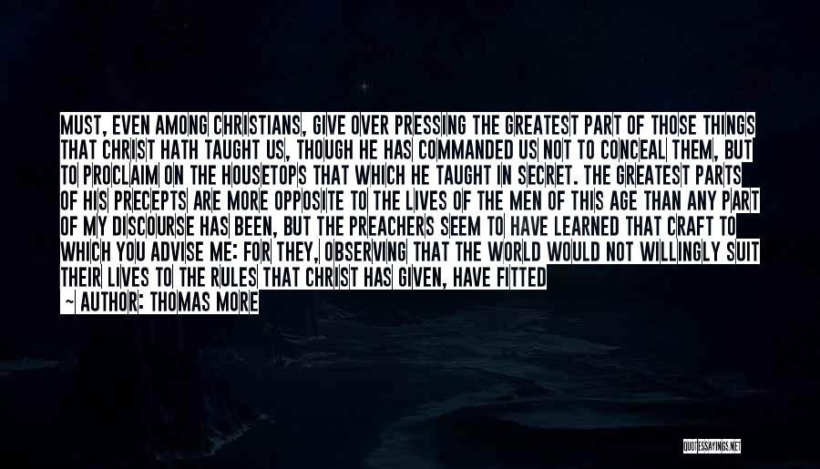 Preachers Quotes By Thomas More