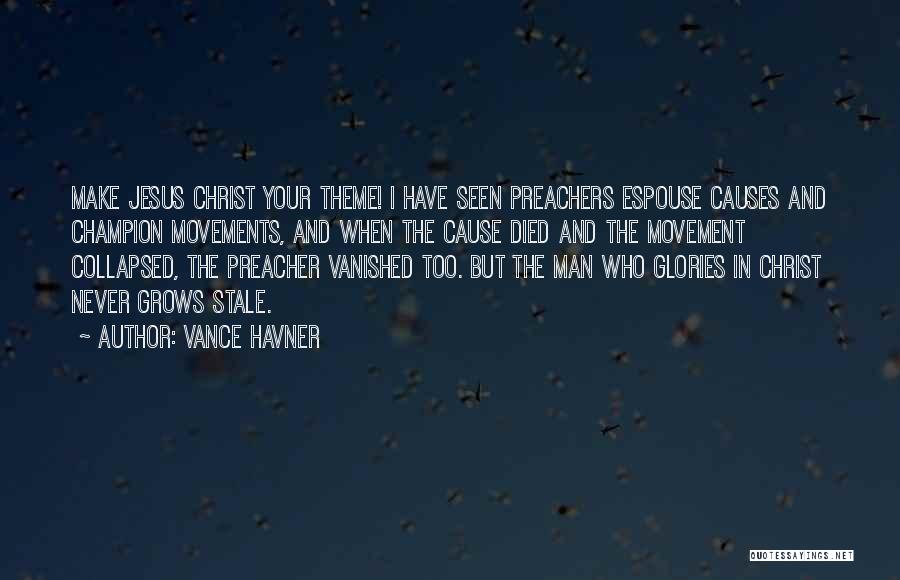 Preachers Quotes By Vance Havner