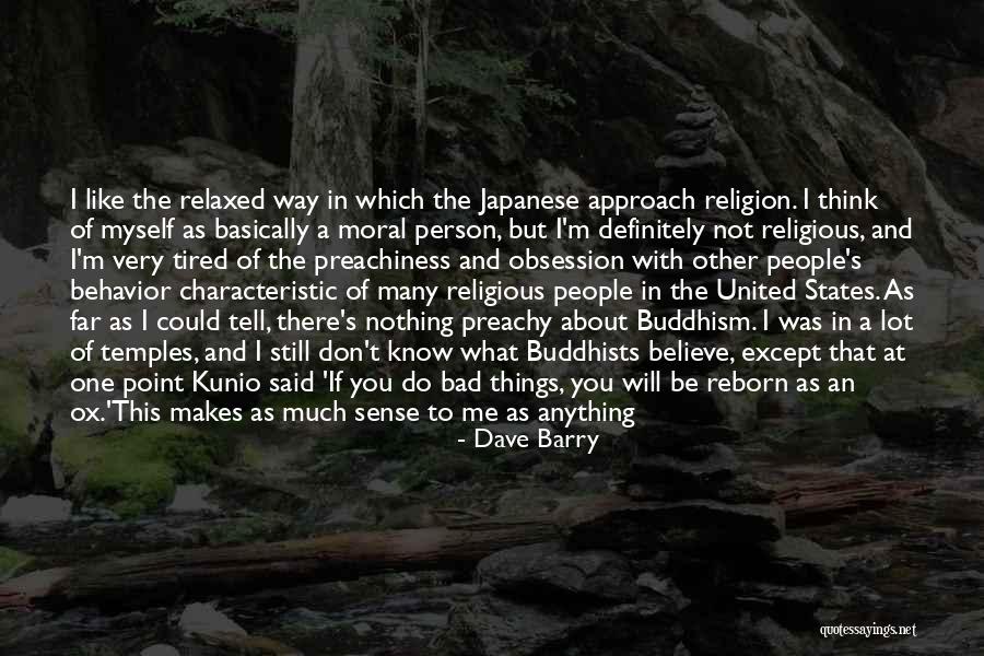 Preachiness Quotes By Dave Barry Preachiness Quotes By Dave Barry