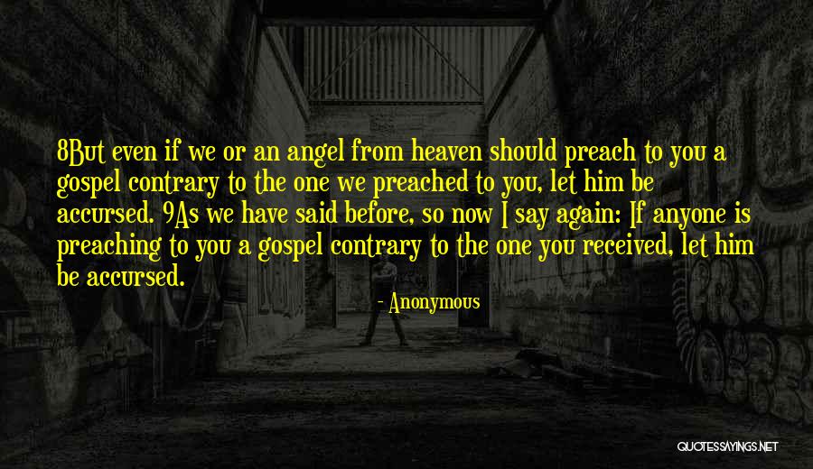 Preaching Gospel Quotes By Anonymous Preaching Gospel Quotes By Anonymous