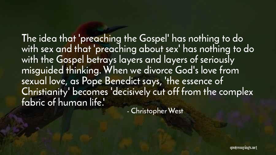 Preaching Gospel Quotes By Christopher West Preaching Gospel Quotes By Christopher West