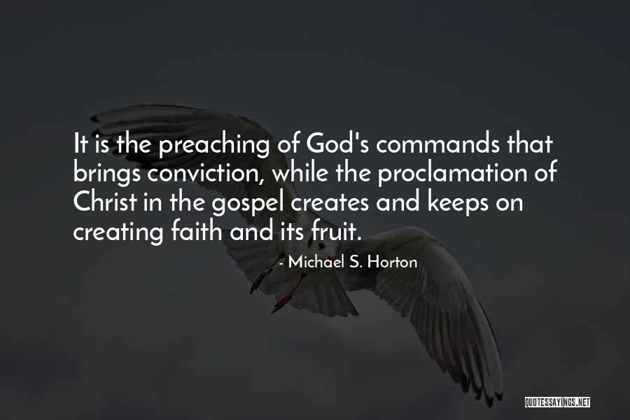Preaching Gospel Quotes By Michael S. Horton Preaching Gospel Quotes By Michael S. Horton