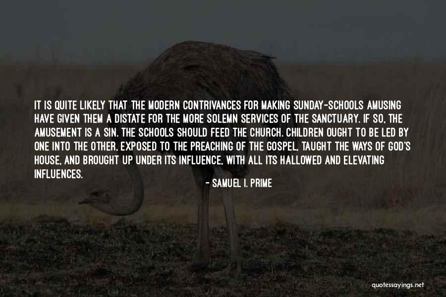 Preaching Gospel Quotes By Samuel I. Prime Preaching Gospel Quotes By Samuel I. Prime