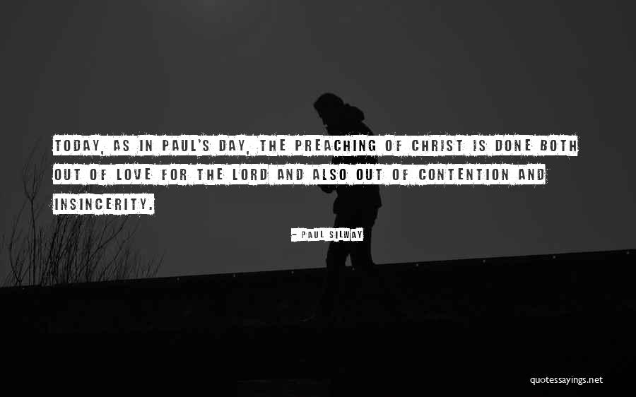 Preaching Love Quotes By Paul Silway Preaching Love Quotes By Paul Silway