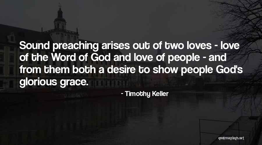 Preaching Love Quotes By Timothy Keller Preaching Love Quotes By Timothy Keller