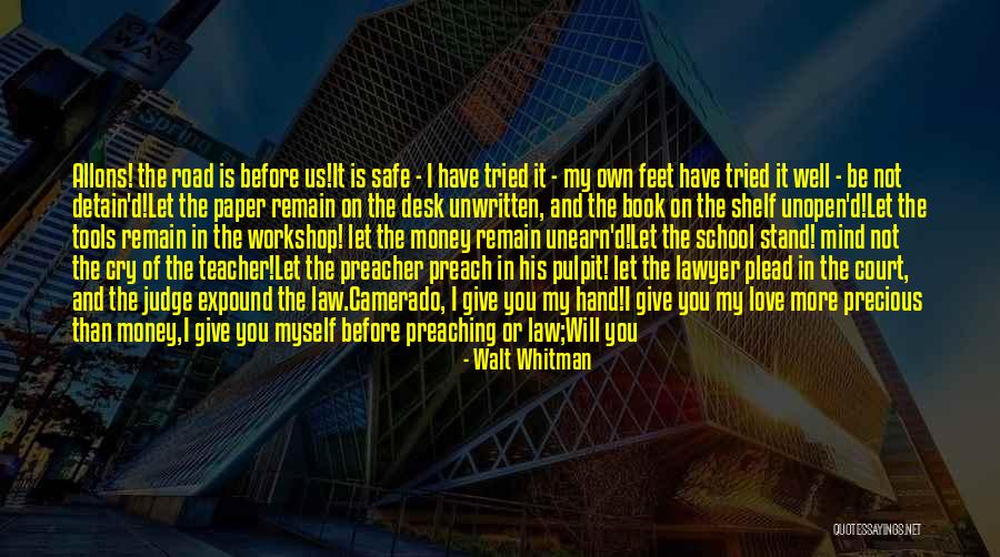 Preaching Love Quotes By Walt Whitman Preaching Love Quotes By Walt Whitman