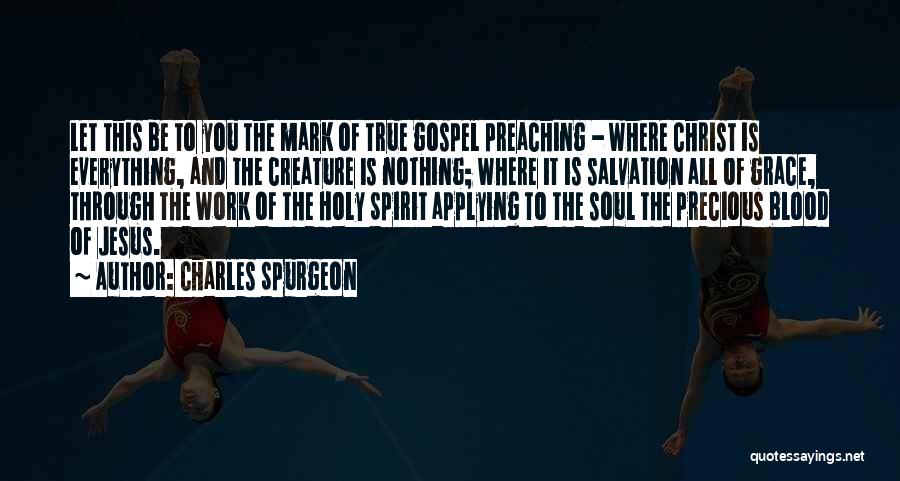 Preaching Spurgeon Quotes By Charles Spurgeon