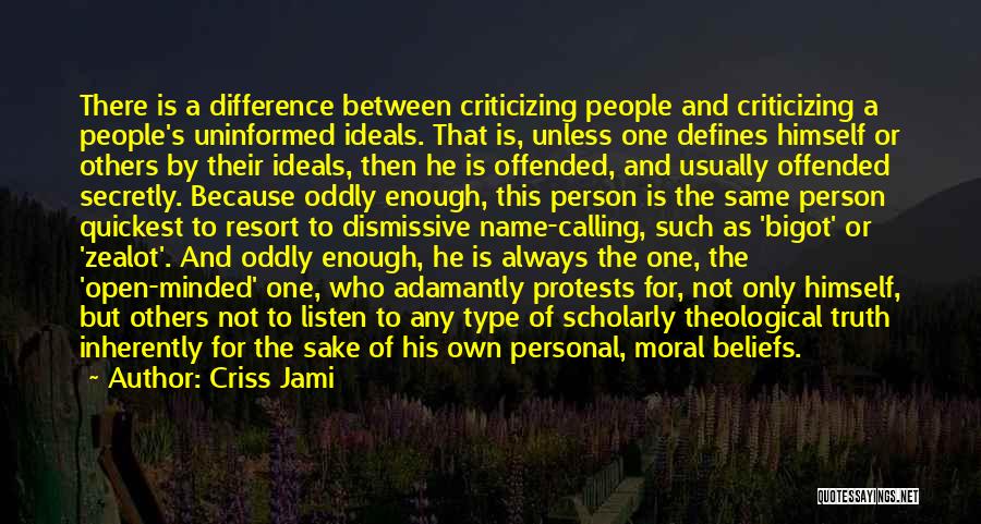 Preaching The Truth Quotes By Criss Jami