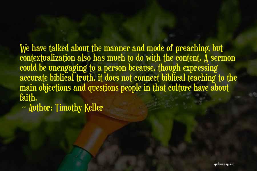 Preaching The Truth Quotes By Timothy Keller