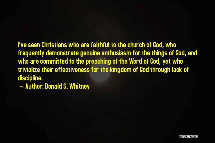 Preaching The Word Of God Quotes By Donald S. Whitney