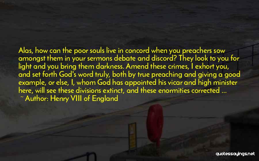 Preaching The Word Of God Quotes By Henry VIII Of England