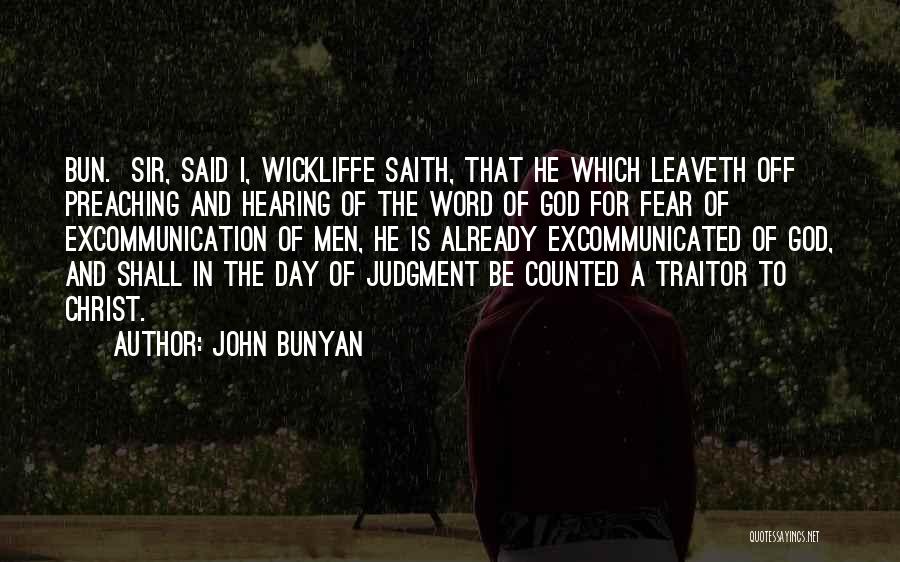 Preaching The Word Of God Quotes By John Bunyan