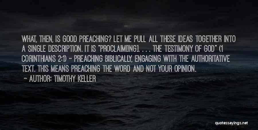 Preaching The Word Of God Quotes By Timothy Keller