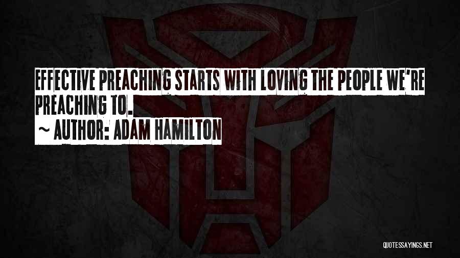 Preaching To Others Quotes By Adam Hamilton