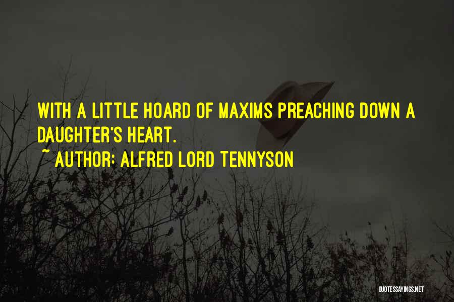 Preaching To Others Quotes By Alfred Lord Tennyson