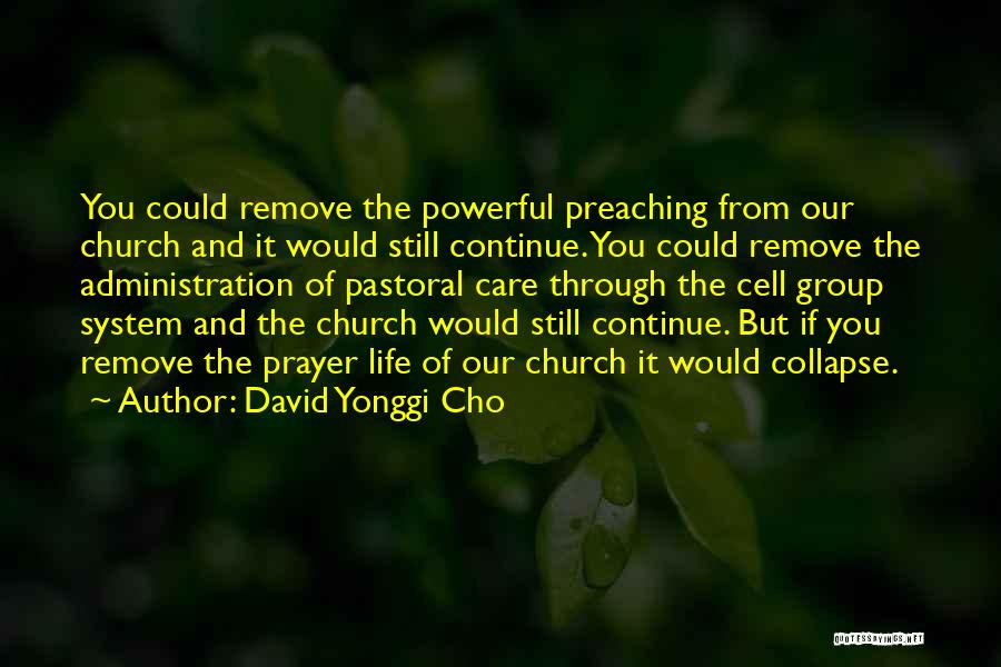 Preaching To Others Quotes By David Yonggi Cho