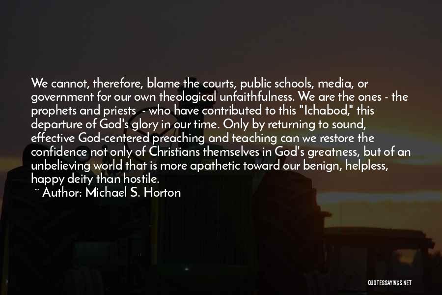 Preaching To Others Quotes By Michael S. Horton