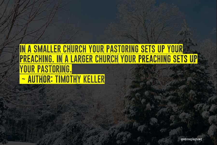 Preaching To Others Quotes By Timothy Keller