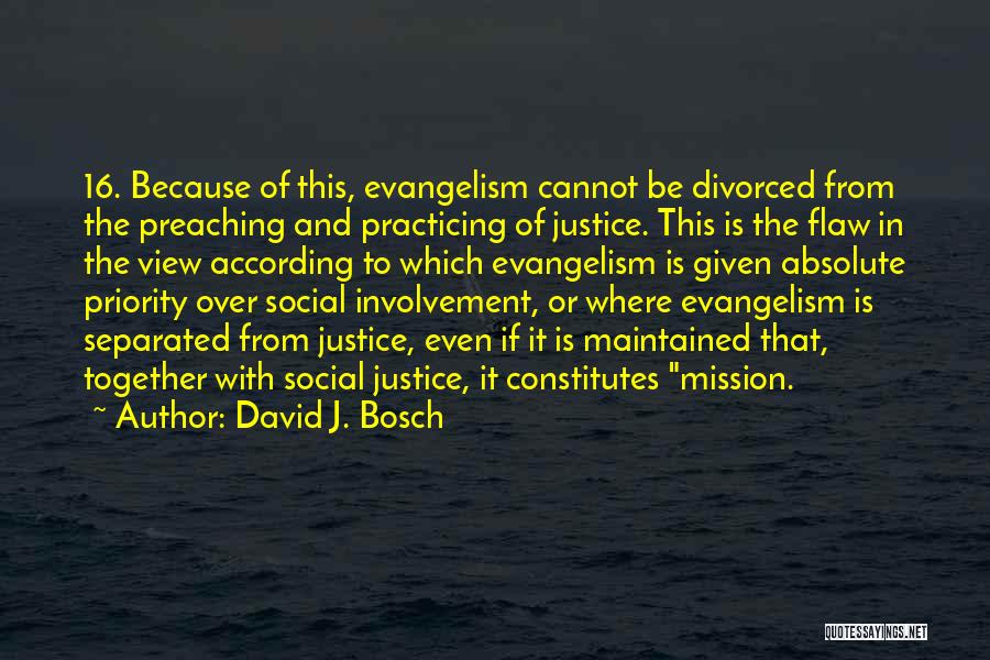 Preaching Without Practicing Quotes By David J. Bosch