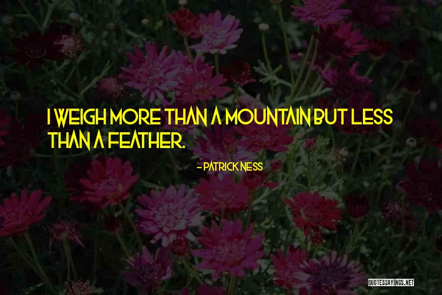 Preachments Quotes By Patrick Ness Preachments Quotes By Patrick Ness
