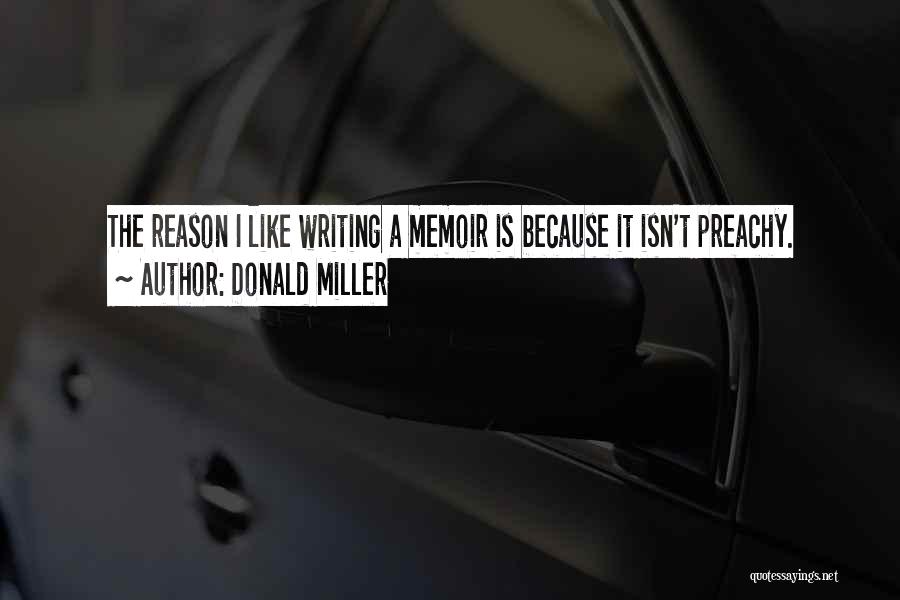 Preachy Quotes By Donald Miller