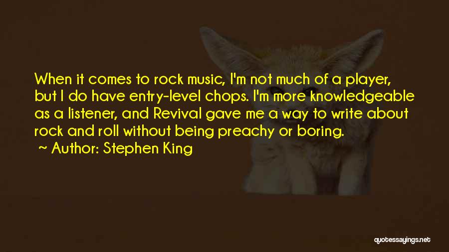 Preachy Quotes By Stephen King