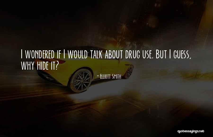 Prearranged Part Quotes By Elliott Smith Prearranged Part Quotes By Elliott Smith