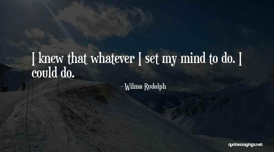 Prebisch Quotes By Wilma Rudolph Prebisch Quotes By Wilma Rudolph