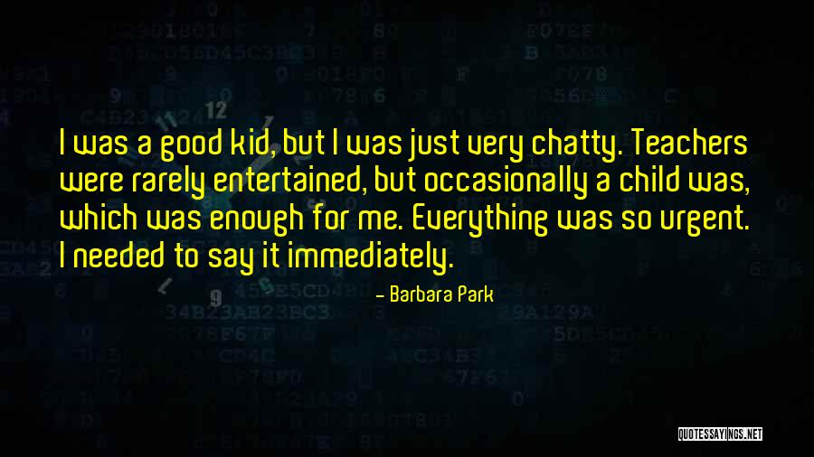 Precalculus Help Quotes By Barbara Park Precalculus Help Quotes By Barbara Park