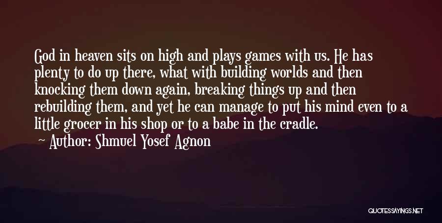 Precambrian Timeline Quotes By Shmuel Yosef Agnon