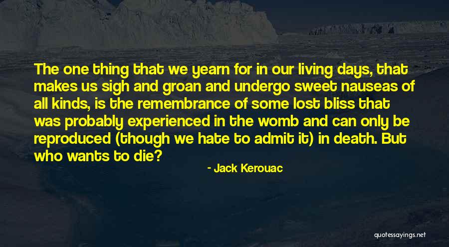 Precariamente Significado Quotes By Jack Kerouac Precariamente Significado Quotes By Jack Kerouac