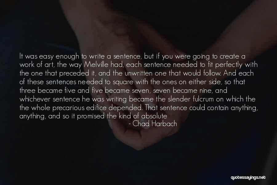 Precarious In A Sentence Quotes By Chad Harbach Precarious In A Sentence Quotes By Chad Harbach