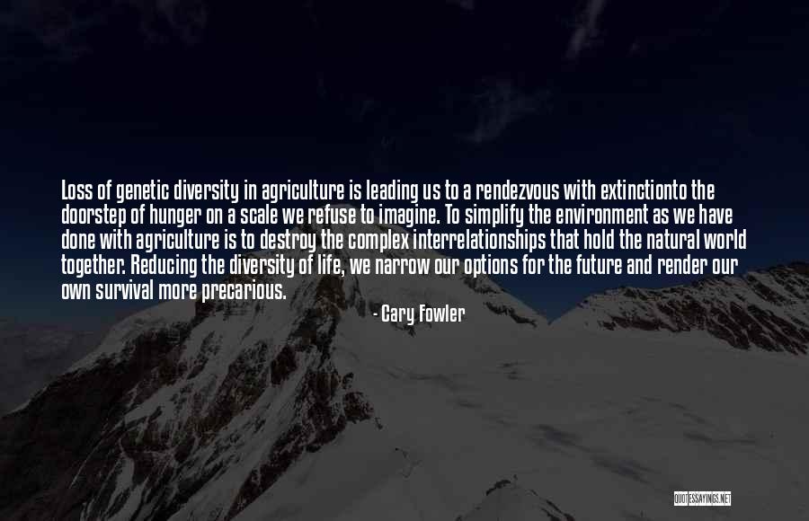 Precarious Quotes By Cary Fowler Precarious Quotes By Cary Fowler