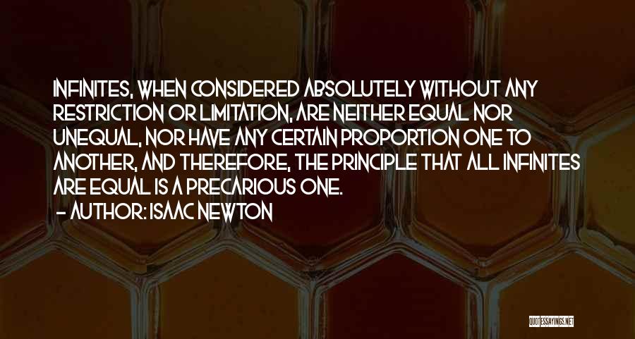 Precarious Quotes By Isaac Newton