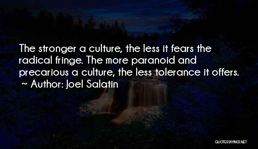 Precarious Quotes By Joel Salatin