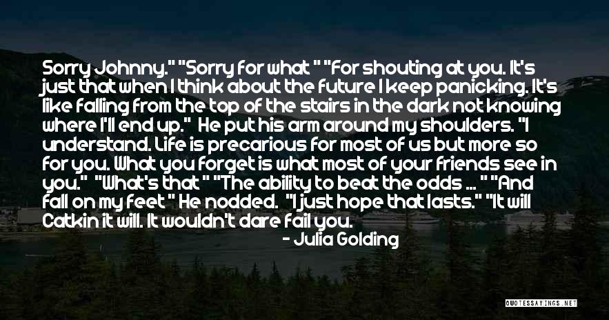 Precarious Quotes By Julia Golding