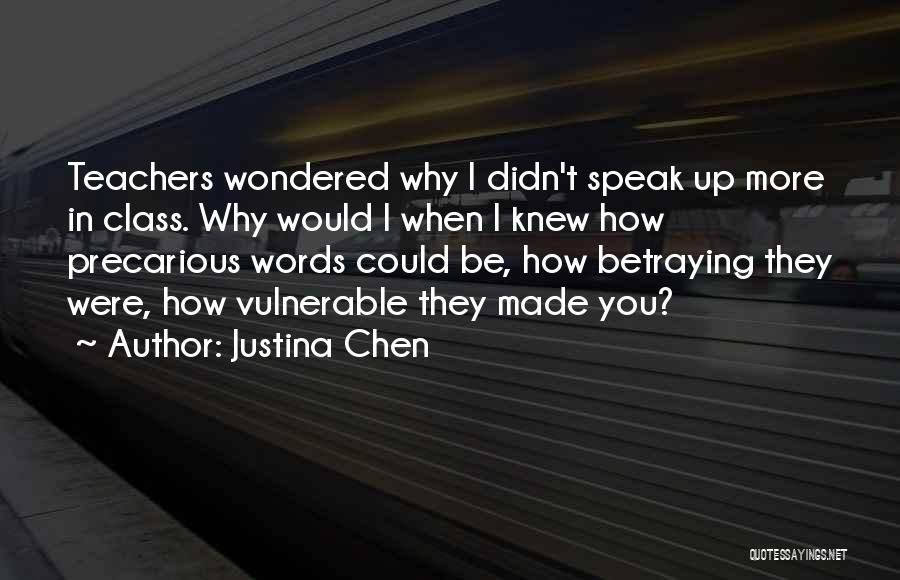 Precarious Quotes By Justina Chen