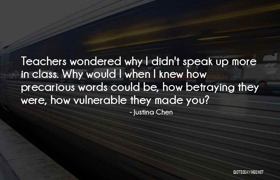 Precarious Quotes By Justina Chen Precarious Quotes By Justina Chen