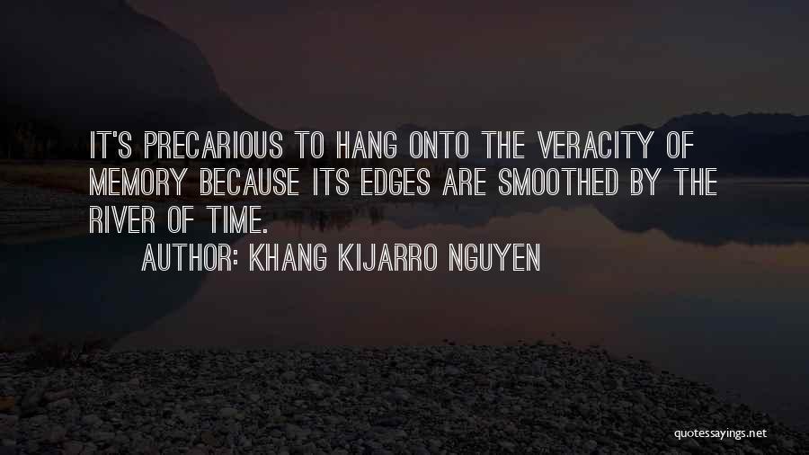 Precarious Quotes By Khang Kijarro Nguyen