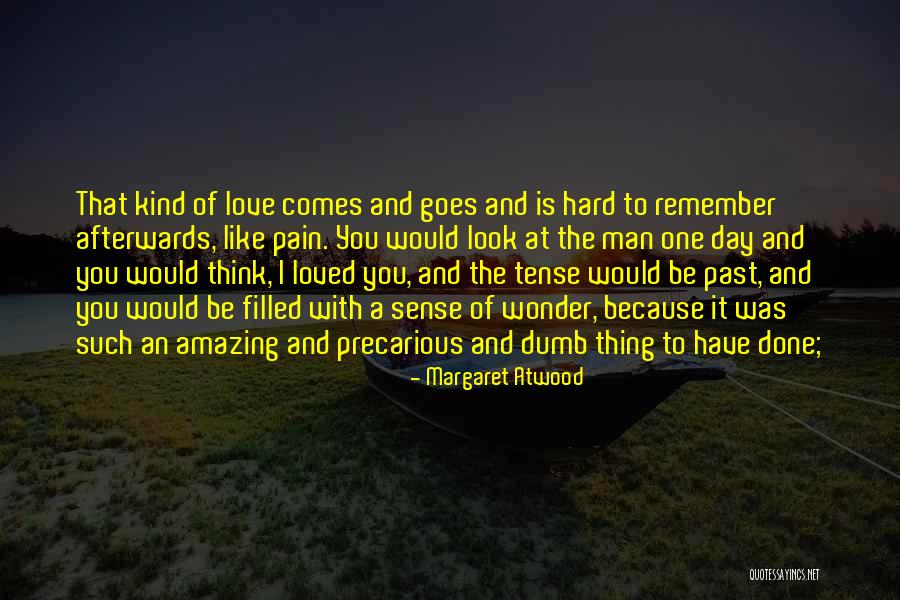 Precarious Quotes By Margaret Atwood Precarious Quotes By Margaret Atwood