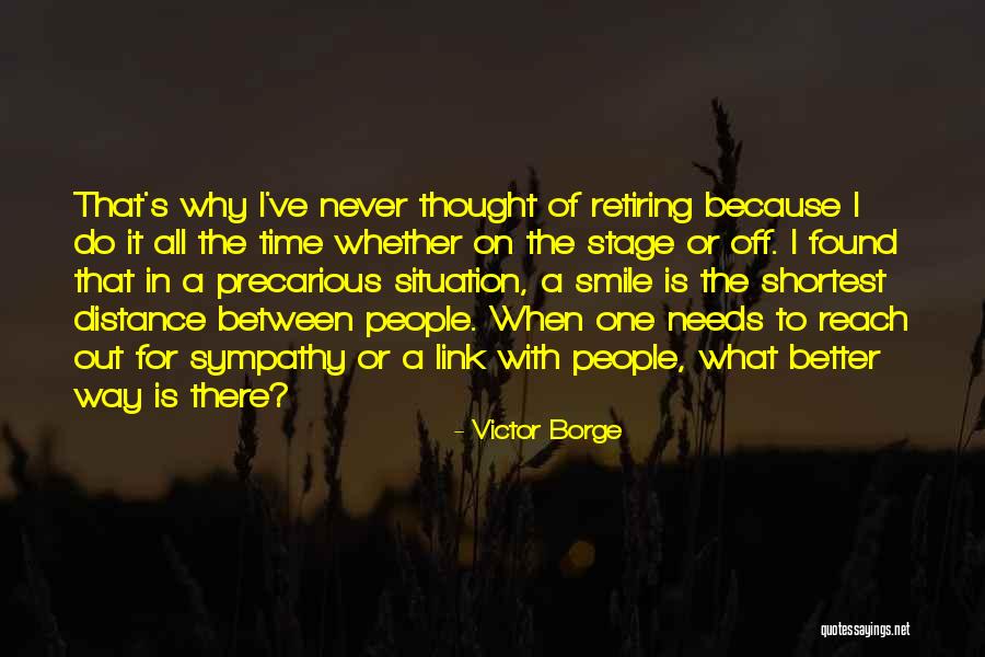 Precarious Quotes By Victor Borge