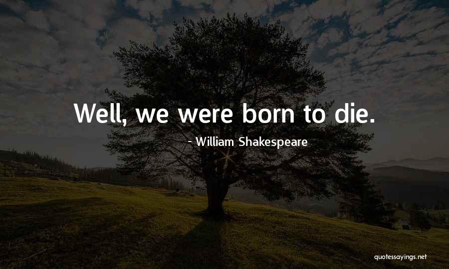 Precariously In A Sentence Quotes By William Shakespeare Precariously In A Sentence Quotes By William Shakespeare